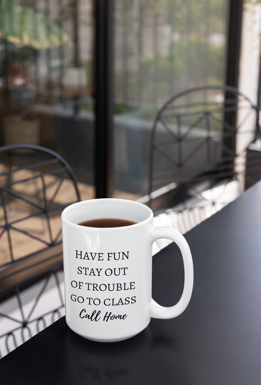 Away At College - Have Fun Mug