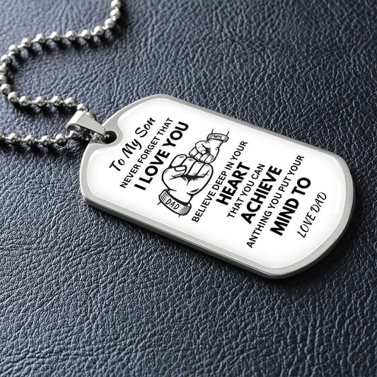 Believe Deep In Your Heart - Son Dog Tag Necklace