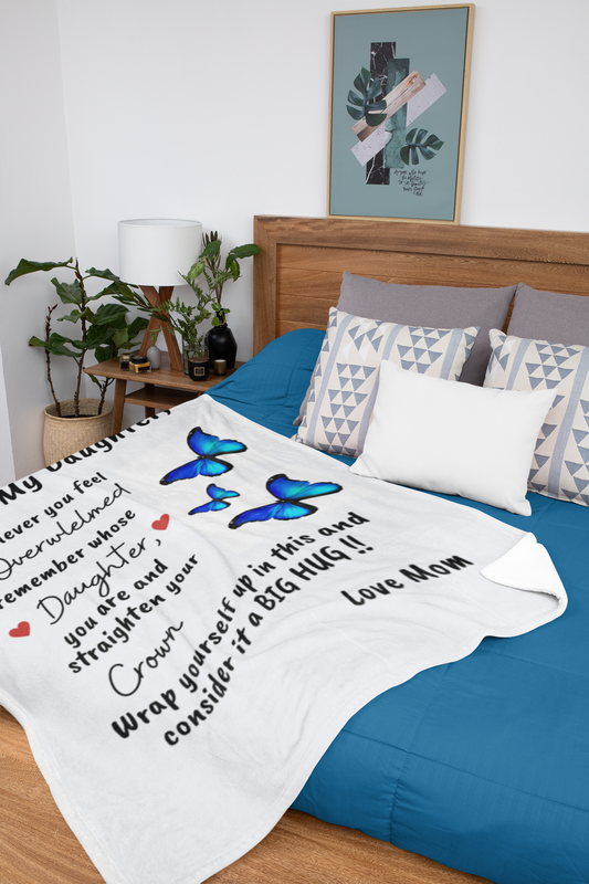 Butterflies Remember Whose Daughter You Are MSHM Premium Mink Sherpa Blanket 50X60