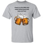 Cheers To The Men -T-Shirt