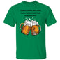 Cheers To The Men -T-Shirt