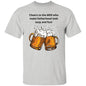 Cheers To The Men -T-Shirt