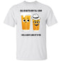 No Matter How Tall I Grow - T-Shirt