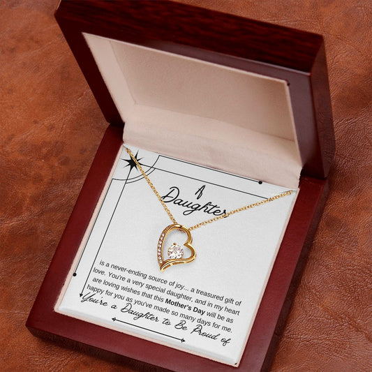 You're A Daughter To Be Proud Of - Forever Love Necklace 😘
