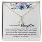 My Beautiful Daughter My Love  Is Forever -Alluring Beauty Necklace❤
