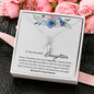 My Beautiful Daughter My Love  Is Forever -Alluring Beauty Necklace❤