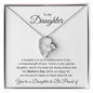 You're A Daughter To Be Proud Of - Forever Love Necklace 💕