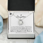 You're A Daughter To Be Proud Of - Forever Love Necklace 😘