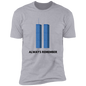 Always Remember T-Shirt