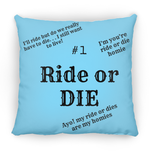 #1 Ride or Die - Medium Square Pillow