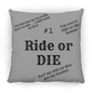 #1 Ride or Die - Medium Square Pillow