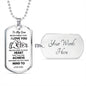 Believe Deep In Your Heart - Son Dog Tag Necklace