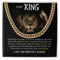 To My King  - Cuban Link Chain