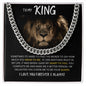 To My King  - Cuban Link Chain
