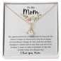 My Mom Our Connection Can Never Be Broken - Alluring Beauty Necklace 💞