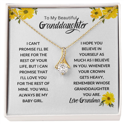 My Beautiful Granddaughter You Will Always Be My Baby Girl - Alluring Beauty Necklace 🌼