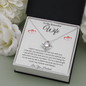 Love Knot Necklace - Beautiful Wife