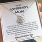 My Boyfriend's Mom Is Equally Amazing - Love Knot Necklace🌹