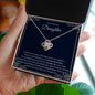 An Amazing Daughter - Love Knot Necklace