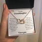 My Granddaughter  Never Forget I Love You - Interlocking Hearts Necklace 💕