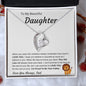 To My Beautiful Daughter - Forever Love Necklace 💕🎁