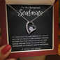 My Gorgeous Soulmate, My  Best Friend - Forever Love Necklace