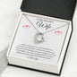 My Wife "I Cannot Live Without You" - Forever Love Necklace
