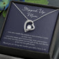 Stepped Up Mom - Forever Love Necklace