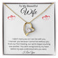 My Wife "I Cannot Live Without You" - Forever Love Necklace