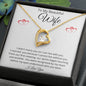 My Wife "I Cannot Live Without You" - Forever Love Necklace