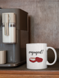 Engaged Mug